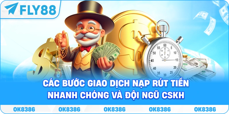 Quy trình giao dịch và hỗ trợ khách hàng tại FLY88