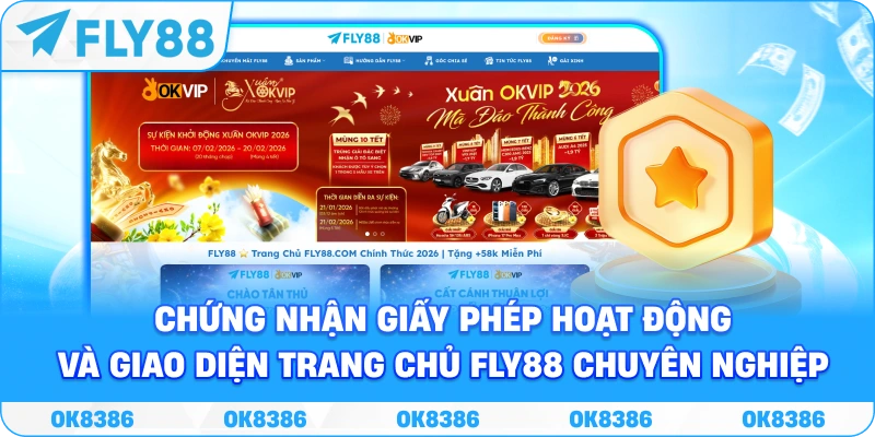 Giấy phép hoạt động và giao diện trang chủ FLY88